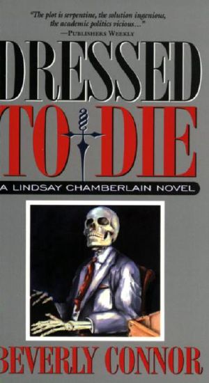 [Lindsay Chamberlain 03] • Dressed to Die · A Lindsay Chamberlain Novel